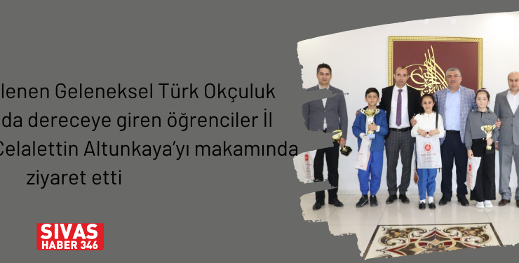 Türk Okçuluk Şampiyonasında Dereceye Giren Öğrenciler Altunkya’yı Ziyaret Etti