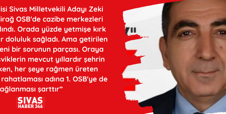 Sivas’ın Tamamı Cazibe Merkezi Kapsamına Alınmalı