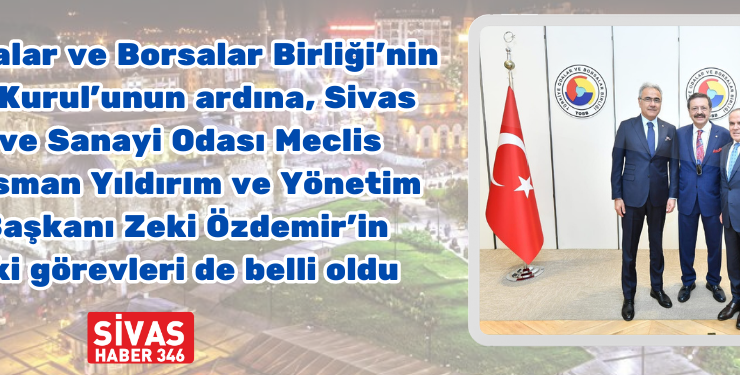Osman Yıldırım TOBB’un GİK Üyeliğine Seçildi