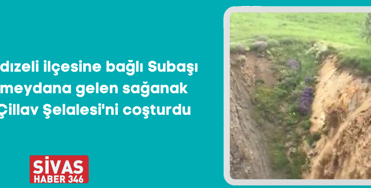 Sağanak Yağışlar Çillav Şelalesi’ni Coşturdu