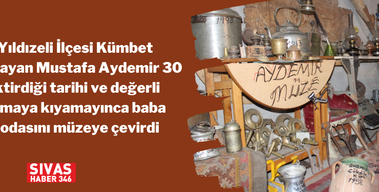 30 Yılını Müzeye Çevirdi