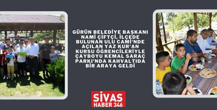 Başkan Çiftçi Kur’an Kursu Öğrencileriyle Kahvaltıda Buluştu