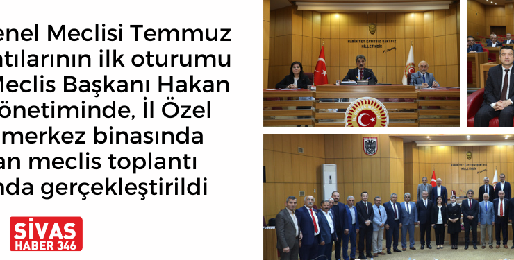 İl Genel Meclisi Toplantıları Başladı