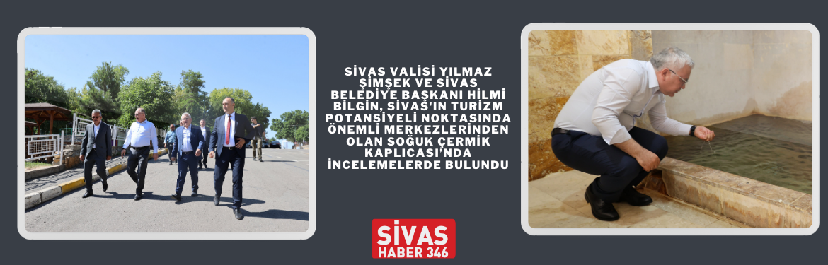 Vali Şimşek ve Başkan Bilgin Soğuk Çermik’te İncelemelerde Bulundu
