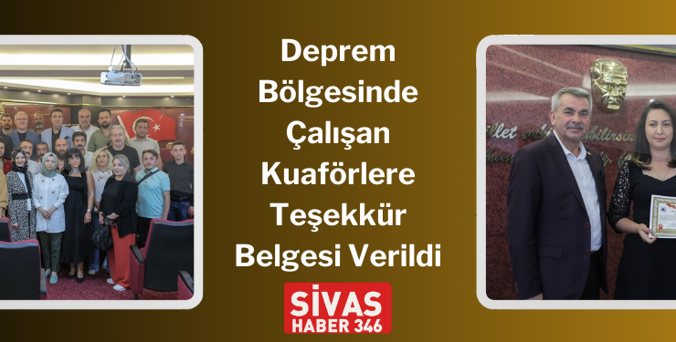 Deprem Bölgesinde Çalışan Kuaförlere Teşekkür Belgesi