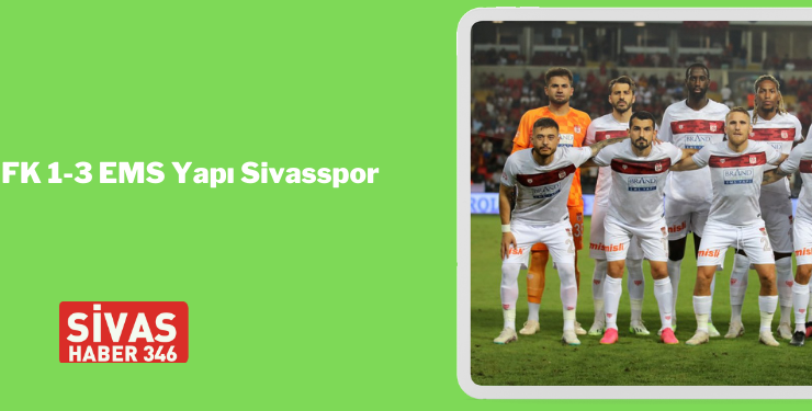 Gaziantep FK 1-3 EMS Yapı Sivasspor