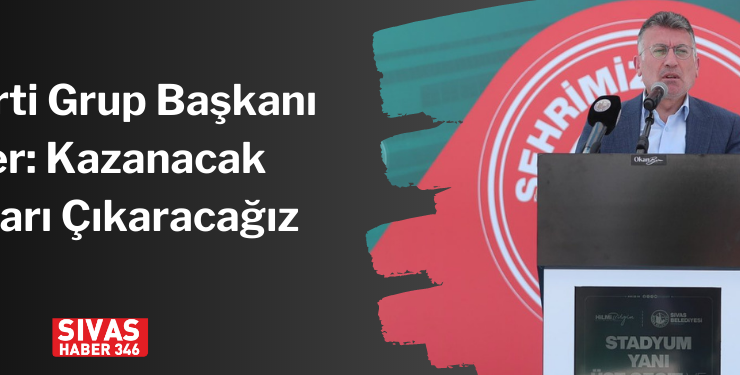 Güler: Yerel Seçim Çalışmalarına Başladık