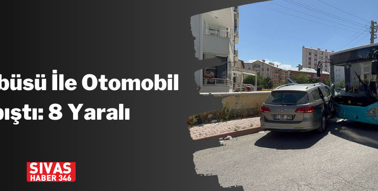 Halk Otobüsü İle Otomobil Çarpıştı: 8 Yaralı