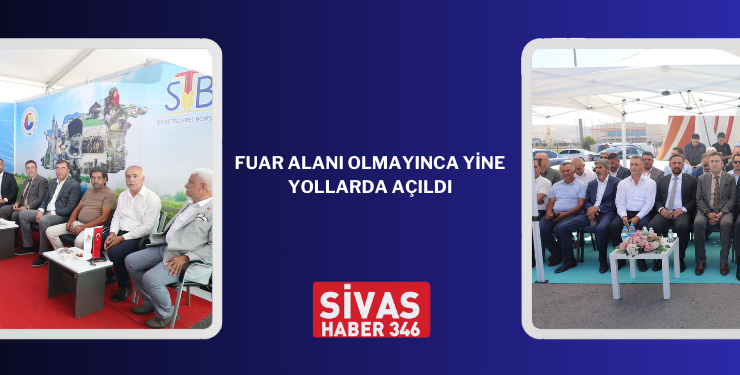 Sivas Tarım Fuarı Açıldı