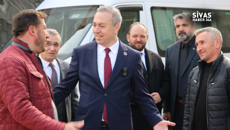 Sivas’ı Yeniden Ayağa Kaldıracağız