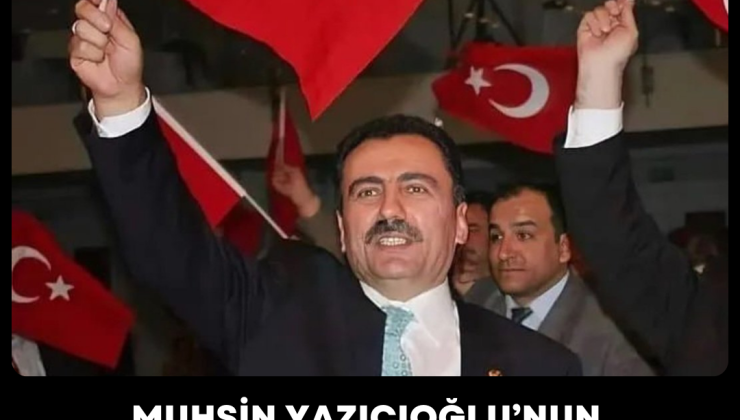 Muhsin Yazıcıoğlu’nun Vefatının 16. Yılı: İlkeli Duruşuyla Unutulmadı