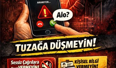 Sivas Valiliği’nden “Sessiz Arama” Uyarısı