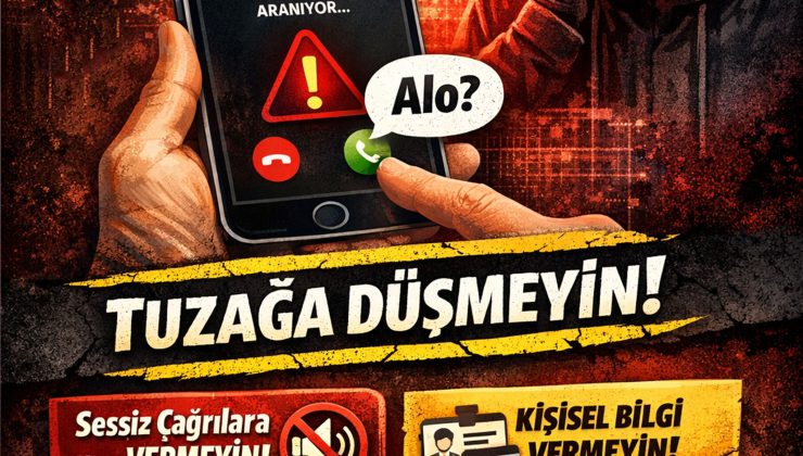 Sivas Valiliği’nden “Sessiz Arama” Uyarısı